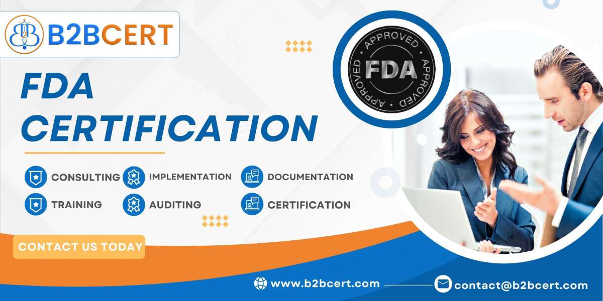 What Are the Benefits of Obtaining FDA Certification for Manufacturers and Distributors?