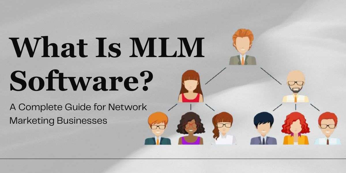 What Is MLM Software? A Complete Guide for Network Marketing Businesses