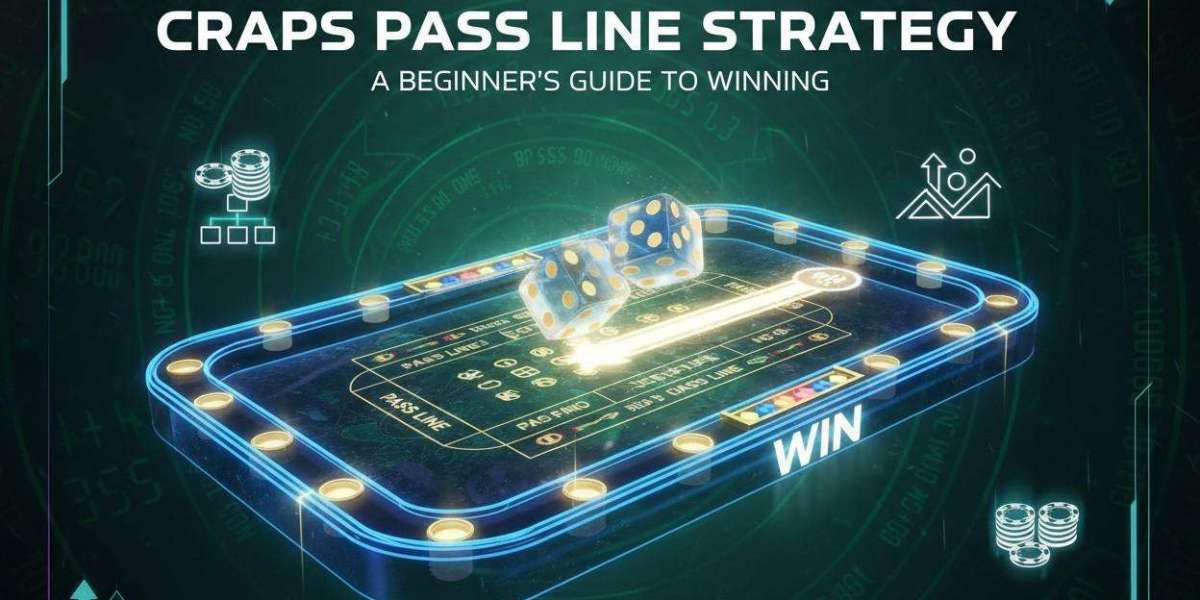 Craps Pass Line Strategy: A Beginner's Guide to Winning