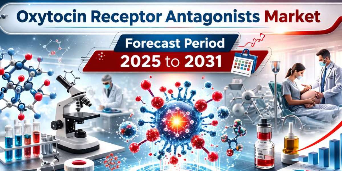 Strategic Market Outlook for Oxytocin Receptor Antagonists: Emerging Trends & 2031 Forecast Insights