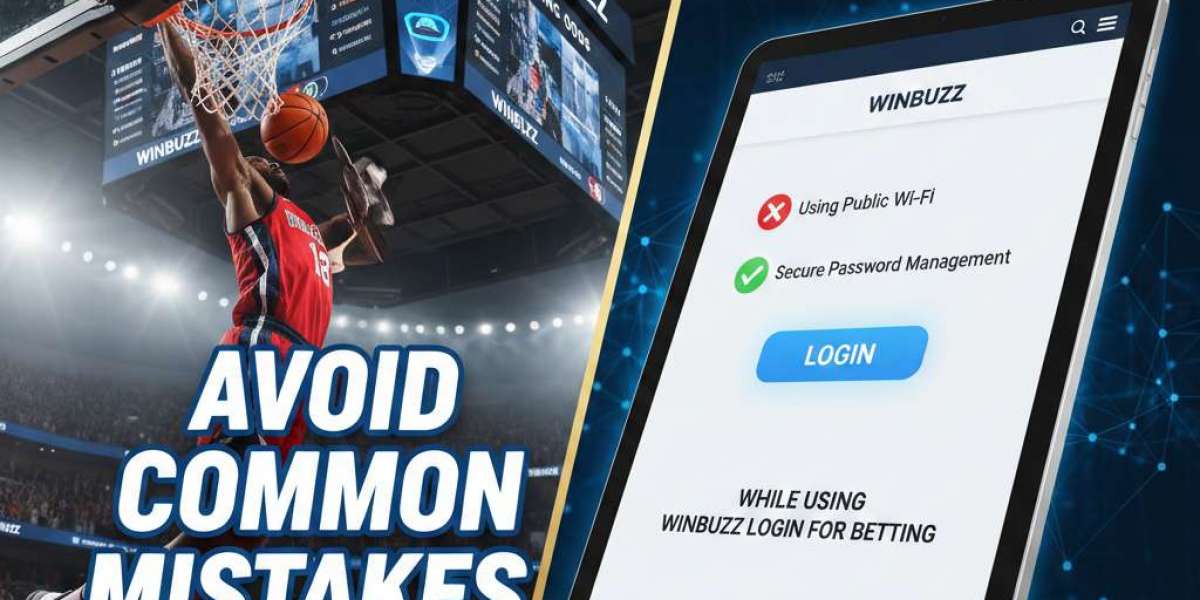Common Pitfalls to Skip While Using Winbuzz Login for Betting