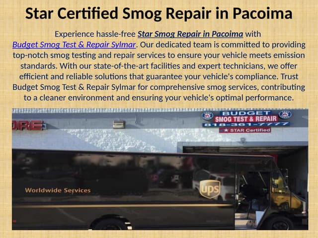Star Smog Test and Repair near Pacoima |Budget Smog Test & Repair Sylmar | PPTX