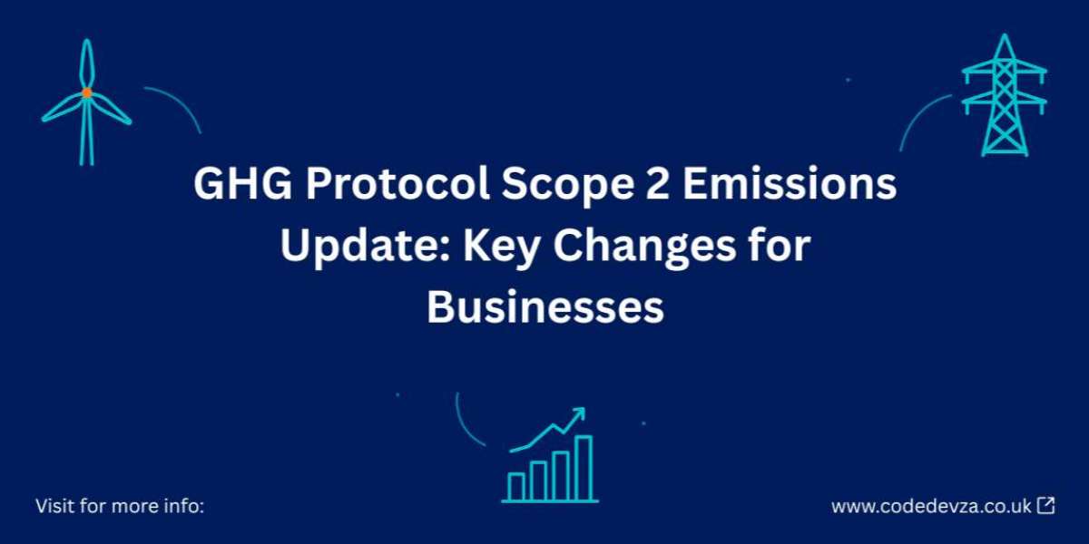 GHG Protocol Scope 2 Emissions Update: Key Changes for Businesses