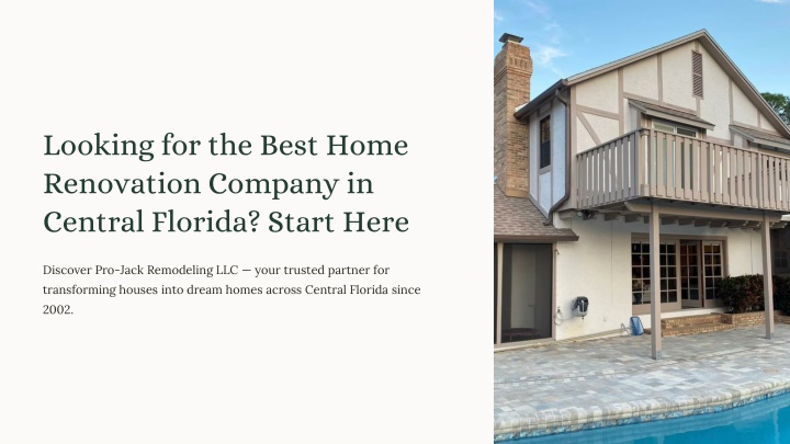 PPT - Looking for the Best Home Renovation Company in Central Florida? Start Here PowerPoint Presentation - ID:14800685