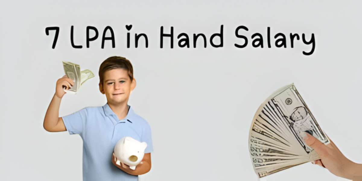 7 LPA In-Hand Salary in India: Monthly Take-Home Pay Explained