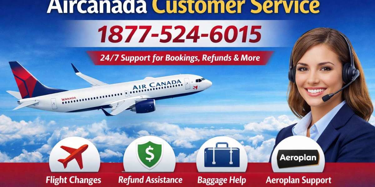 Air Canada Customer Service – 18775246015: Complete Support Guide for Travelers