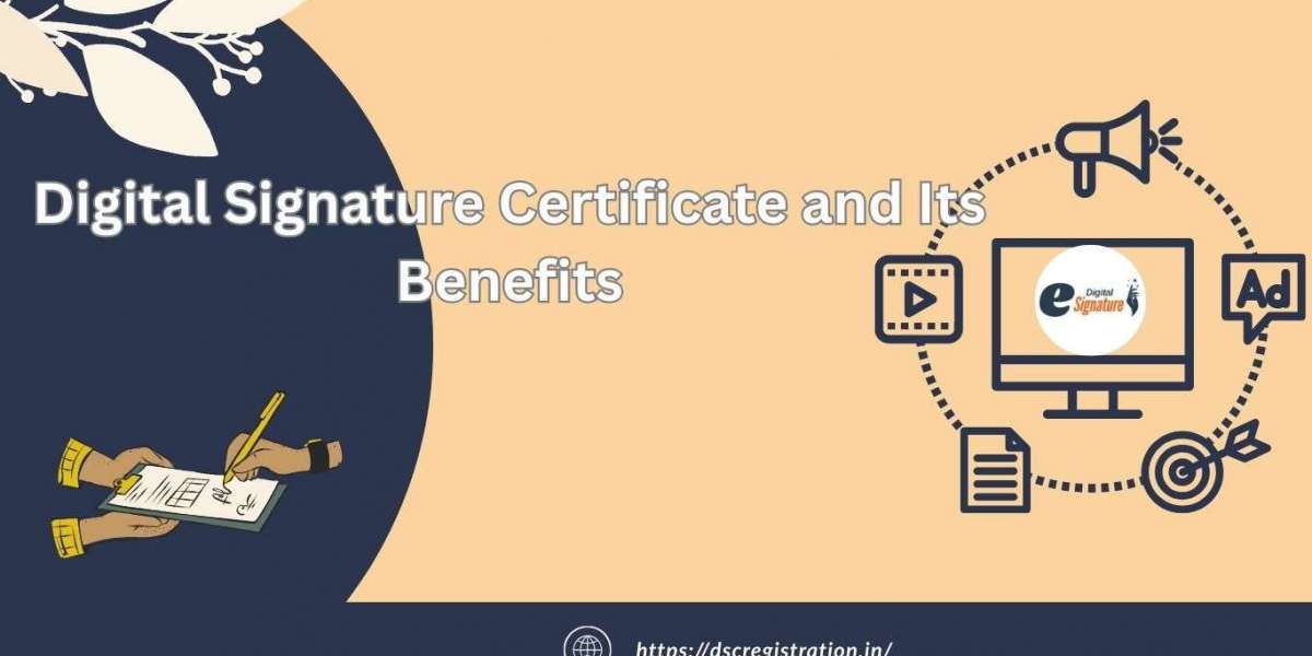 Digital Signature Certificate and Its Benefits