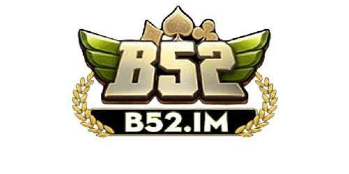 B52 ⭐️ Cổng Game Xanh Chín TOP 1 Việt Nam 2026