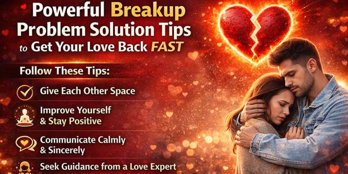 Powerful Breakup Problem Solution Tips to Get Your Love Back Fast