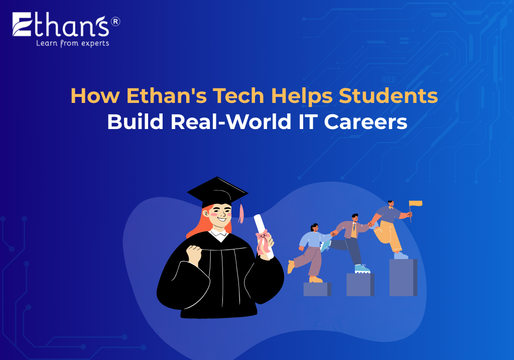 How Ethan's Tech Helps Students Real-World IT Careers in Pune