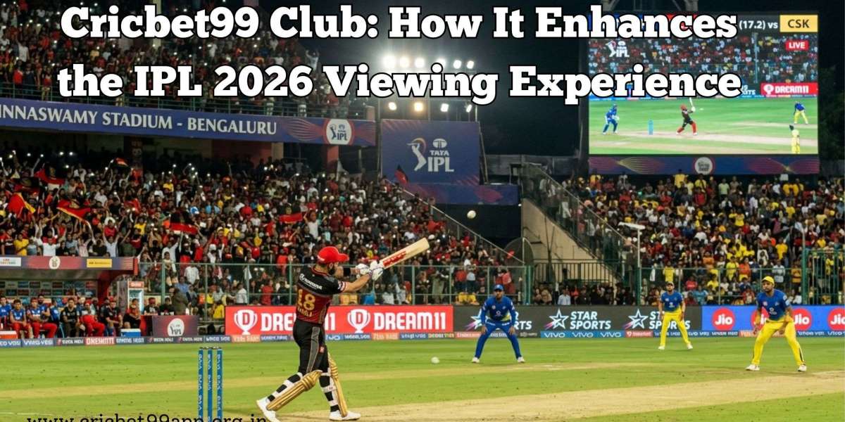 Cricbet99 Club: How It Enhances the IPL 2026 Viewing Experience