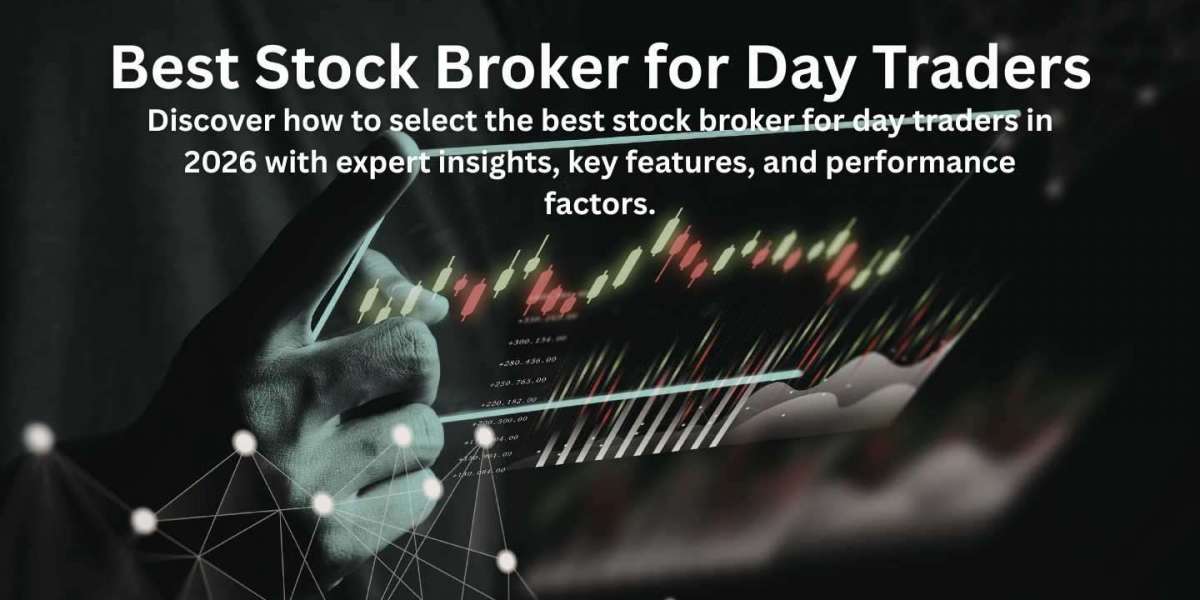 How to Choose the Best Stock Broker for Day Traders in 2026