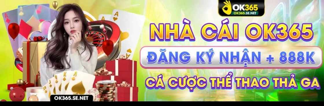 OK365 Nhà cái giải trí