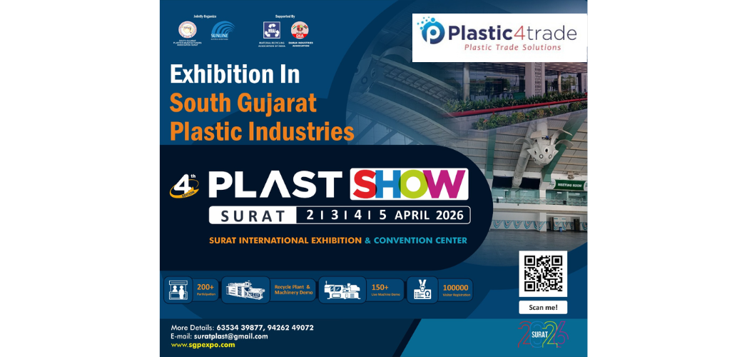 Plast Show Surat 2026: Plastics, Machinery & Recycling Expo | plastic4trade
