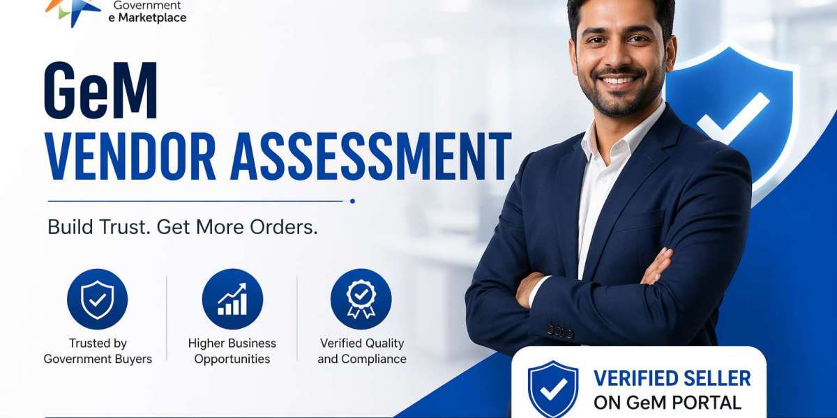 GeM Vendor Assessment: Complete Guide for Sellers in India