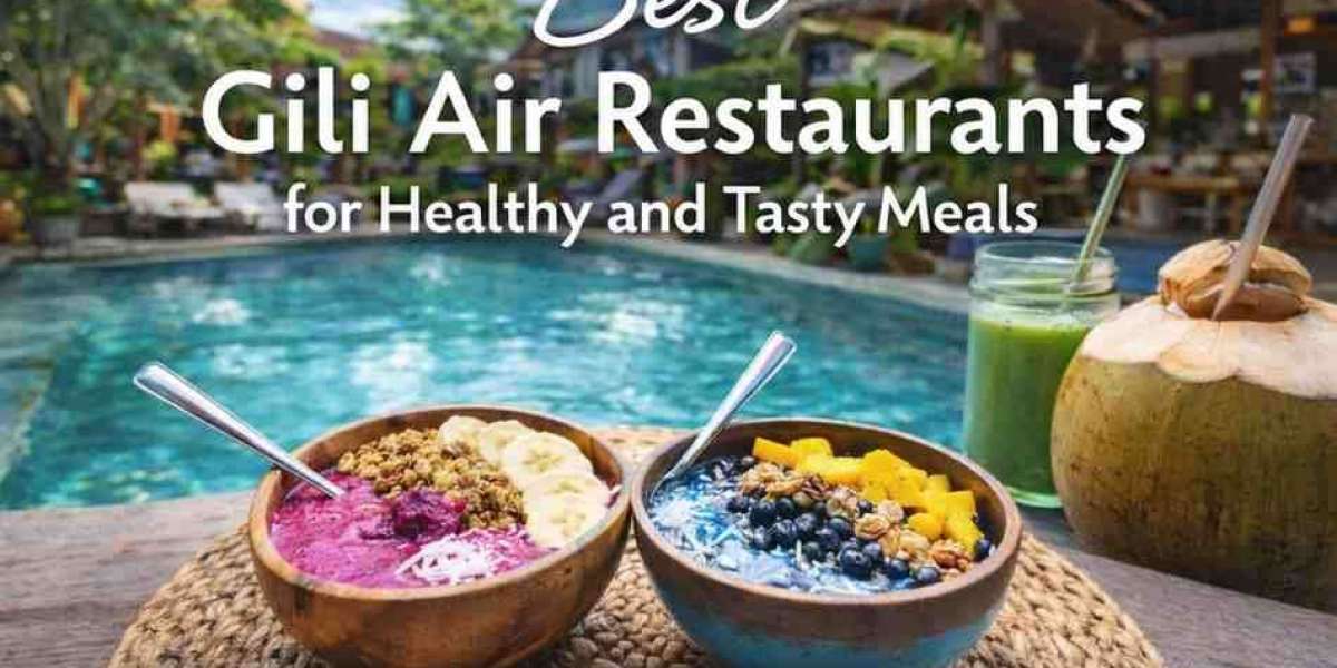 Best Gili Air Restaurants for Healthy and Tasty Meals