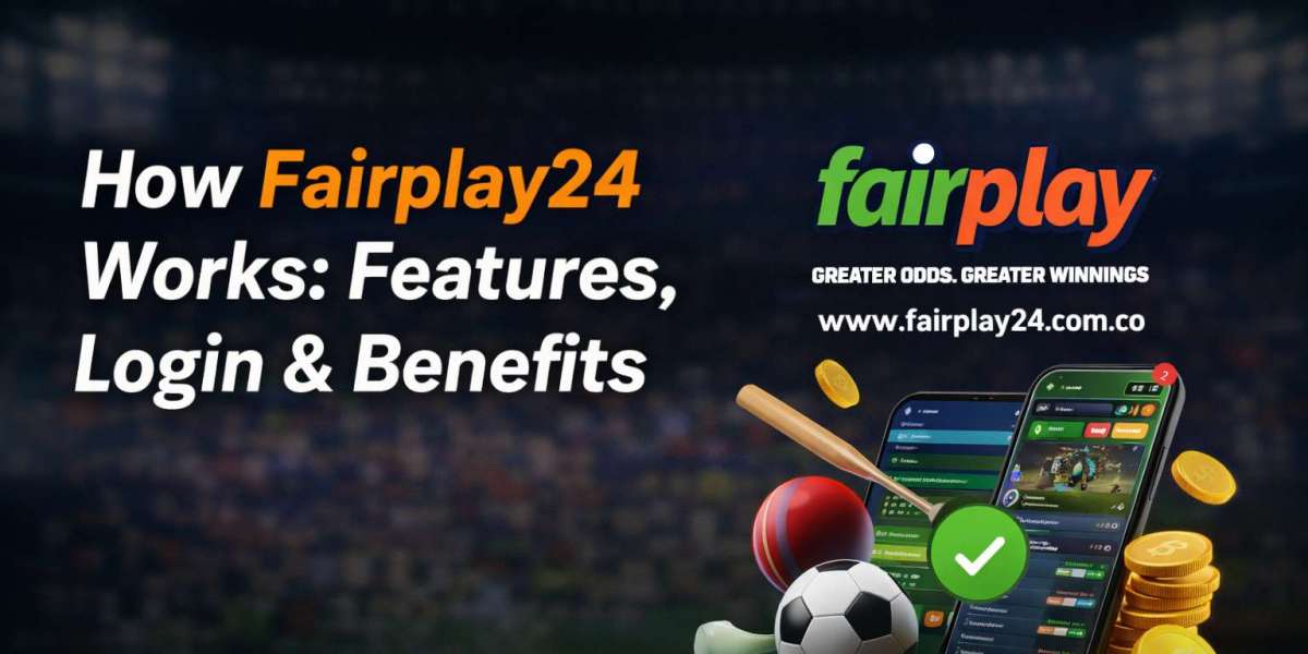 How Fairplay24 Works: Features, Login & Benefits