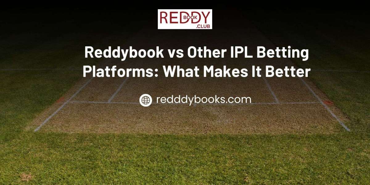 Reddybook vs Other IPL Betting Platforms: What Makes It Better