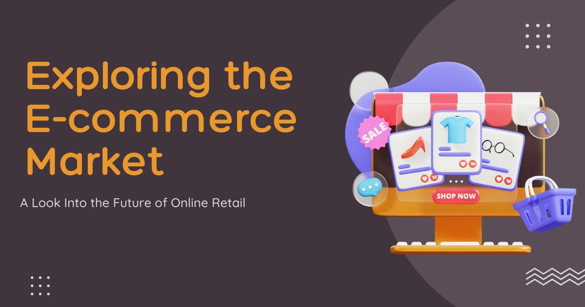 Online Retail Market: Trends & Growth