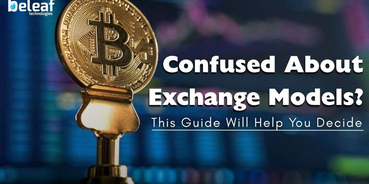 Confused About Exchange Models? This Guide Will Help You Decide