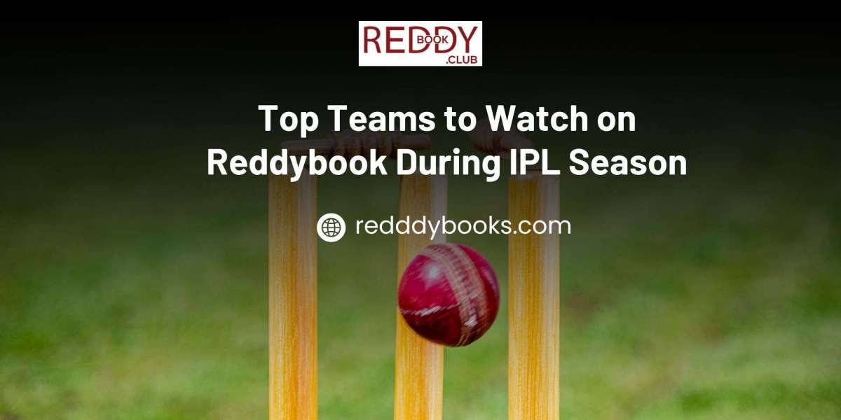 Top Teams to Watch on Reddybook During IPL Season