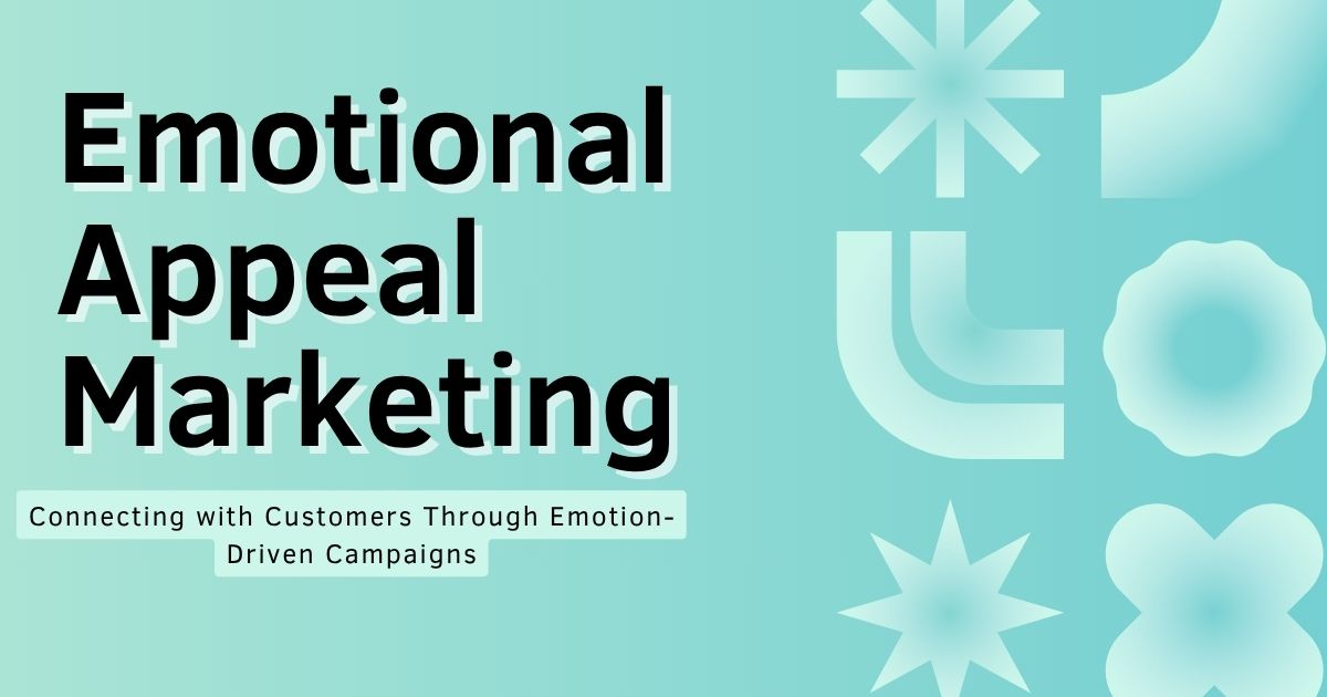 What is Emotional Appeal Marketing? (And Why It Works)