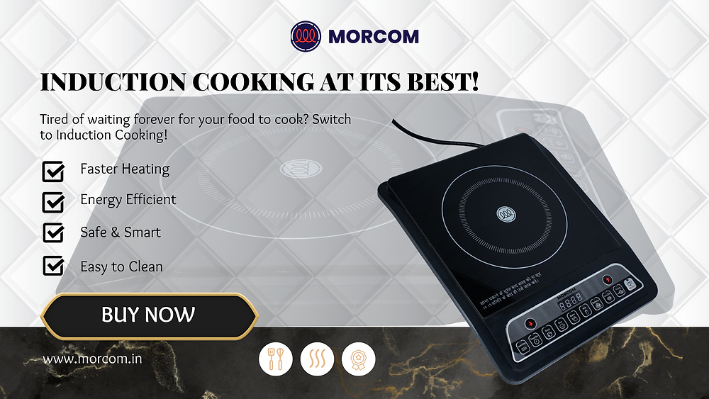 The Ultimate Guide to Induction Cooking: Morcom Induction Pvt. Ltd.