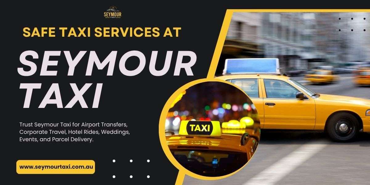 Finding the Right Seymour Taxi Number for Fast, Reliable Rides