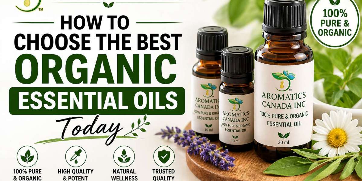 How to Choose the Best Organic Essential Oils Today