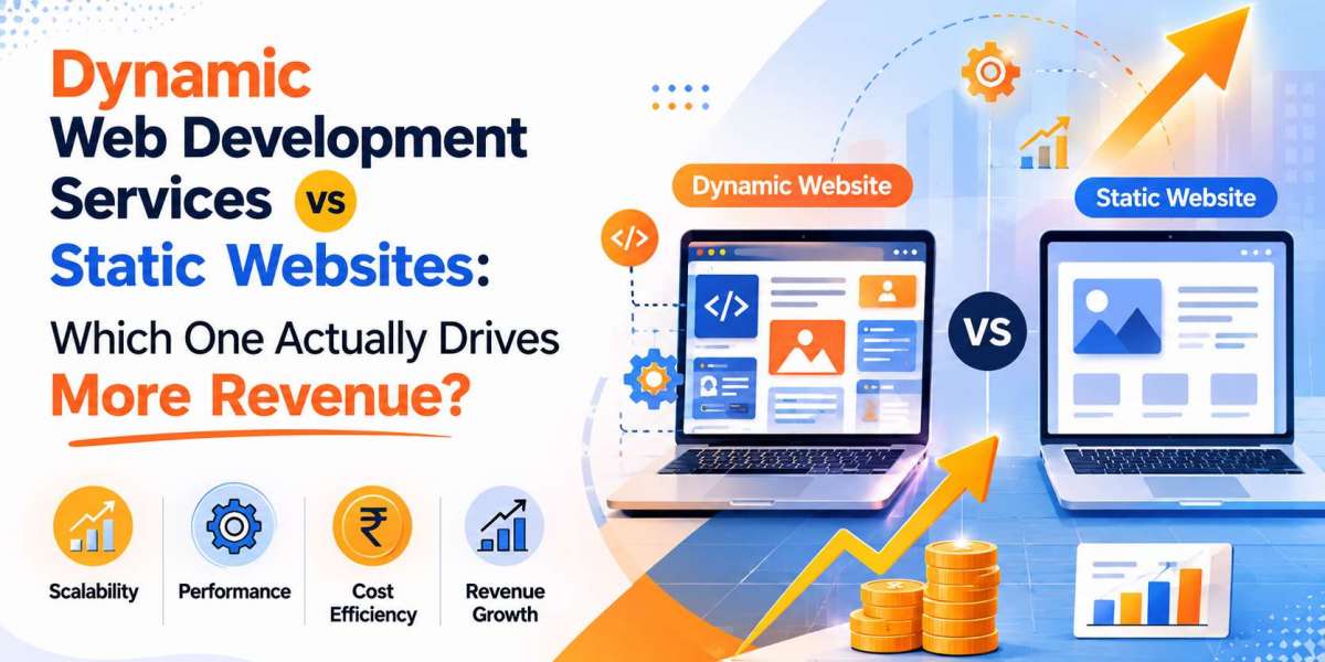 Dynamic Web Development Services vs Static Websites: Which One Actually Drives More Revenue?