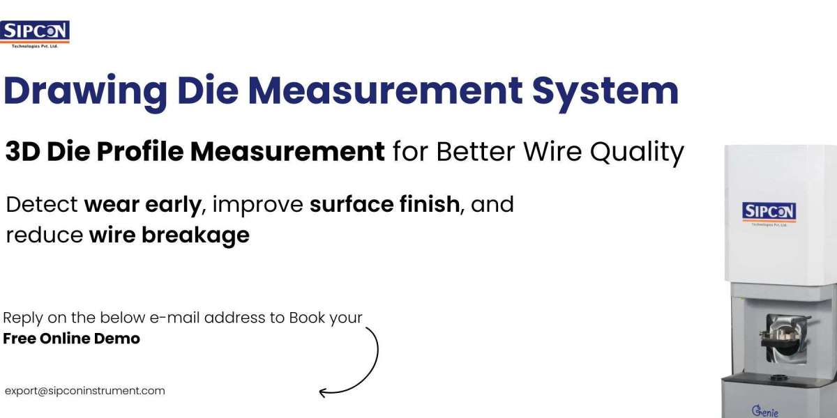 Advanced Drawing Die Measurement Systems for Precision Manufacturing