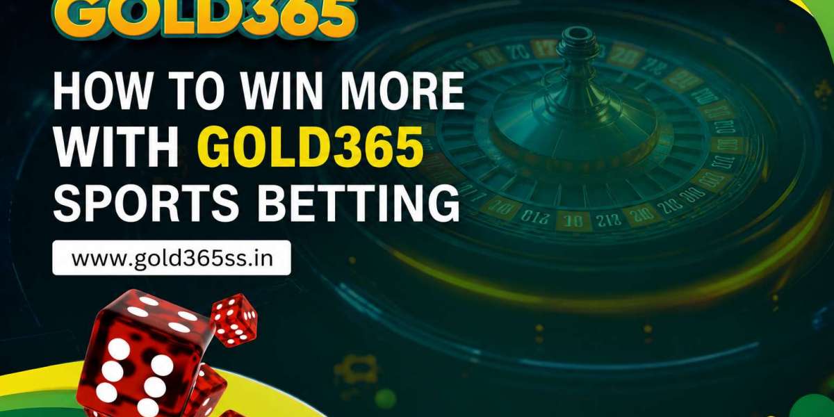 How to Win More with Gold365 Sports Betting