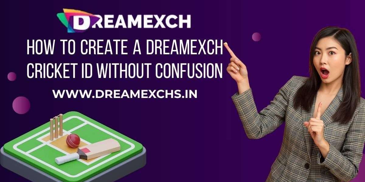 How to Create a DreamExch Cricket ID Without Confusion