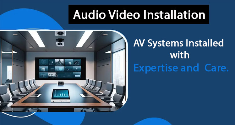 AV Audio-Video Installation | Top Supplier India Radiant
