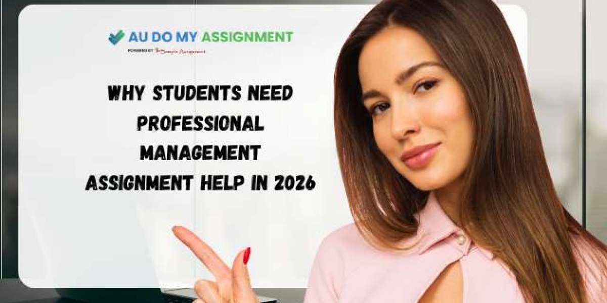 Why Students Need Professional Management Assignment Help in 2026