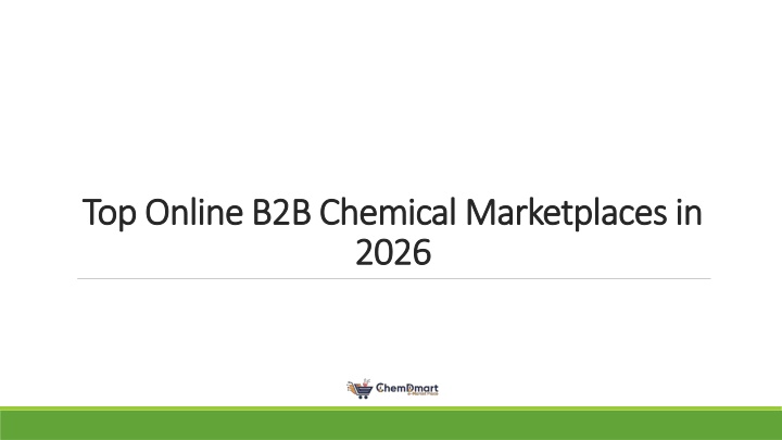 PPT - Top Online B2B Chemical Marketplaces in 2026 PowerPoint Presentation - ID:14822980