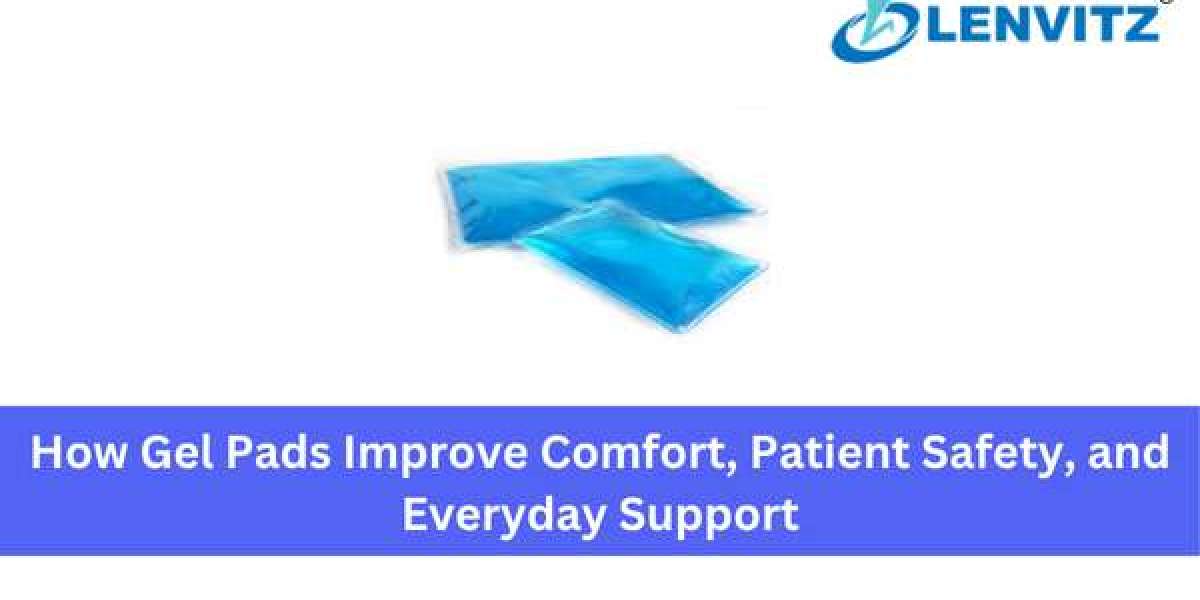 How Gel Pads Improve Comfort, Patient Safety, and Everyday Support