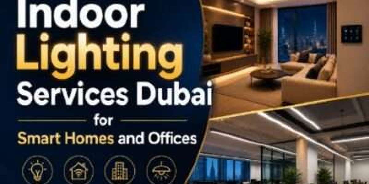 Modern Indoor Lighting Services Dubai for Smart Homes and Offices