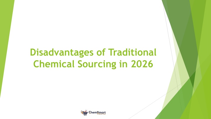 PPT - Disadvantages of Traditional Chemical Sourcing in 2026 PowerPoint Presentation - ID:14826587