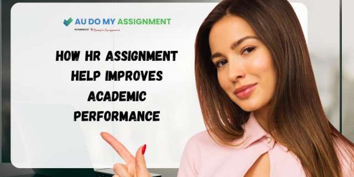 How HR Assignment Help Improves Academic Performance
