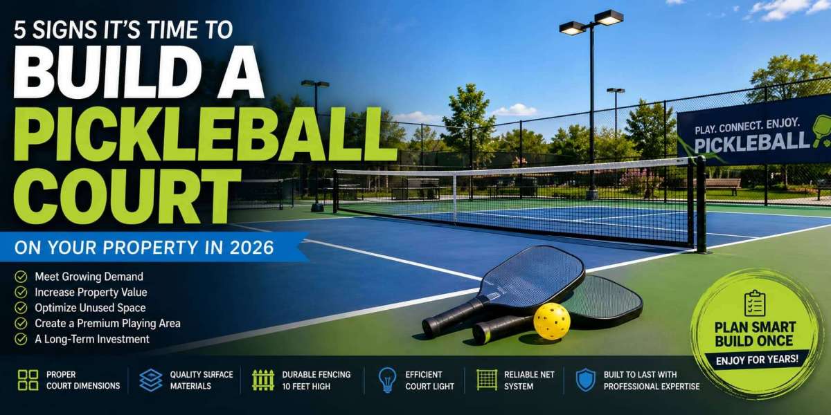 5 Signs It’s Time to Build a Pickleball Court on Your Property