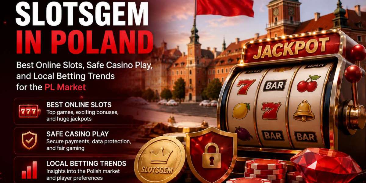 SlotsGem in the Polish Market: Top Online Slots, Safe Casino Play, and Local Betting Trends for the Polish Market