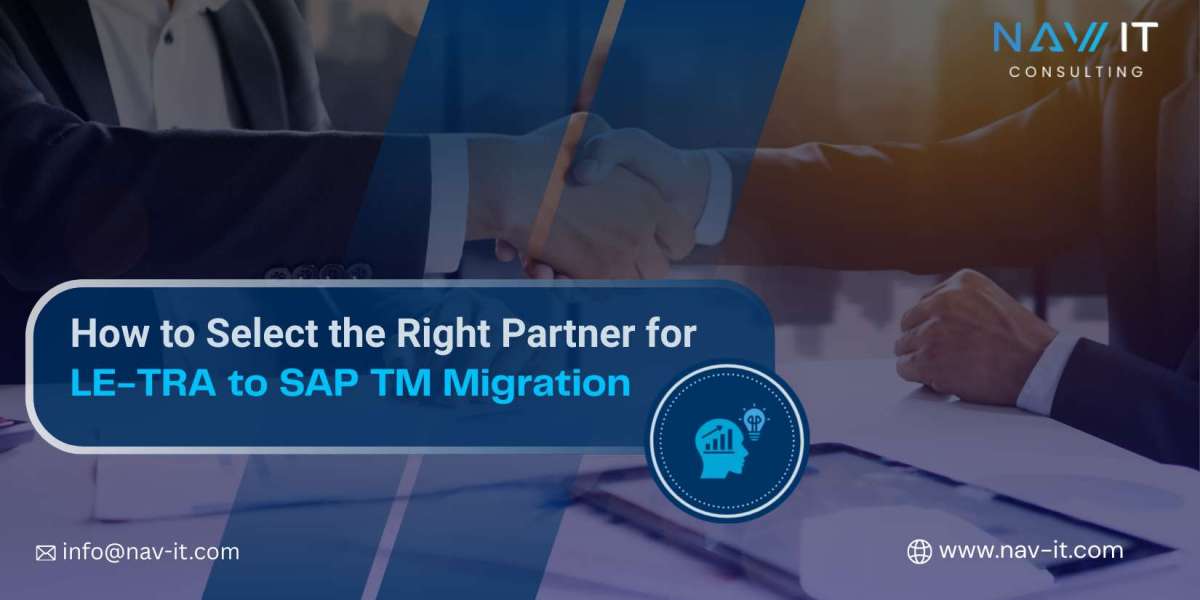 How to Select the Right Partner for LE-TRA to SAP TM Migration