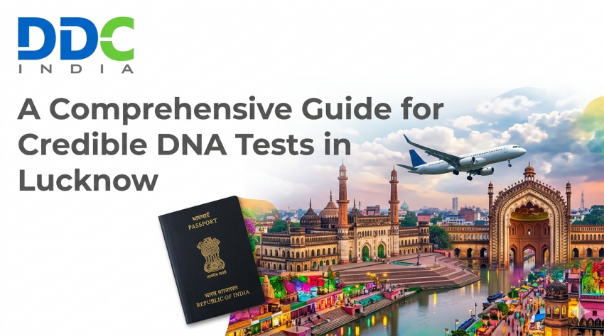 A Comprehensive Guide for Credible DNA Tests in Lucknow | daddycow.com