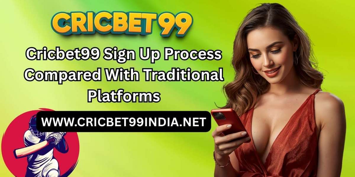 Cricbet99 Sign Up Process Compared With Traditional Platforms