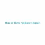 Here and There Appliance Repair