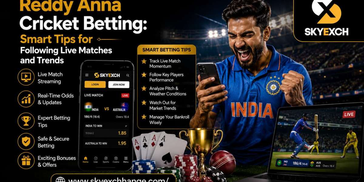 Reddy Anna Cricket Betting: Smart Tips for Following Live Matches and Trends