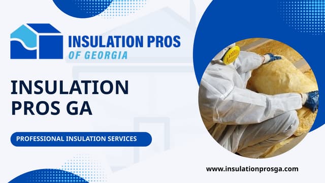 Trusted Insulation Solutions for Energy-Efficient Georgia Homes.pptx