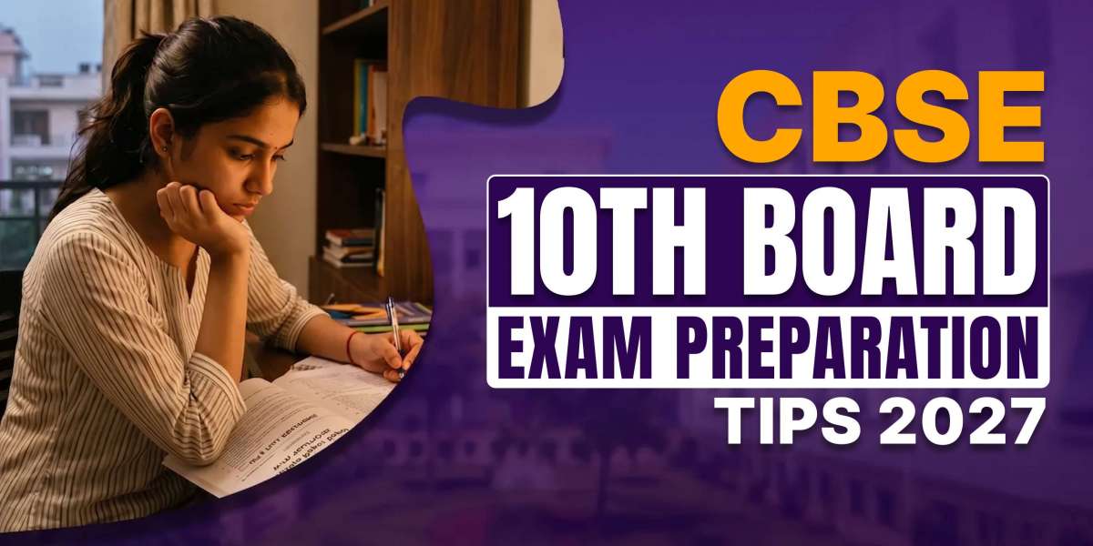 CBSE 10th Board Exam Preparation Tips 2027