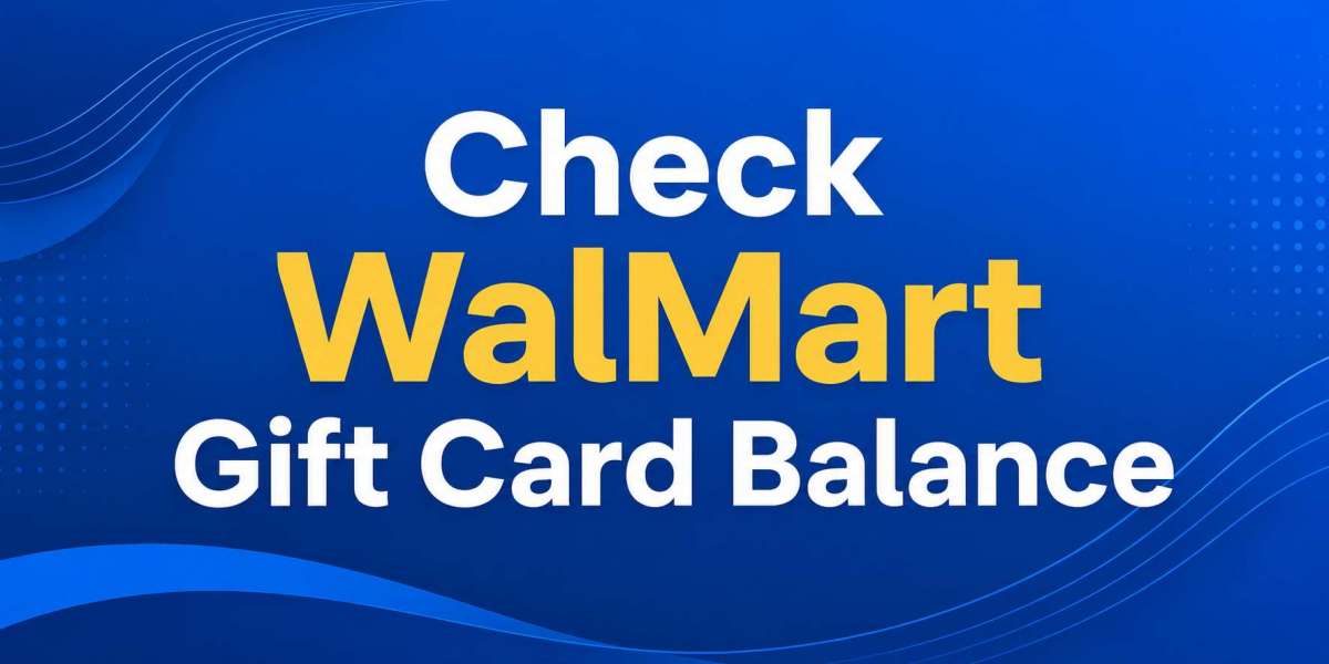 WalMart Gift Card Balance Made Easy: How to Check WalMart Gift Card Balance Anytime